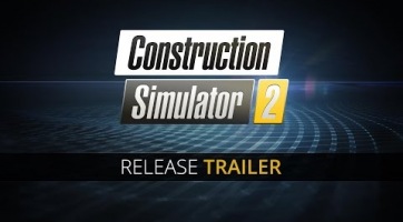 Megkapta utolsó trailerét a március végén érkező Construction Simulator 2