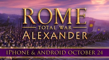Októberben Androidra és iPhone készülékekre is beroboghat a Rome: Total War - Alexander